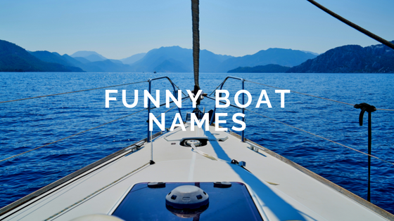 90 Funniest Names For Boats Mighty Boat